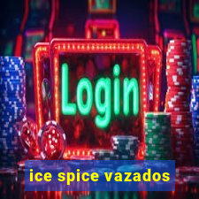 ice spice vazados